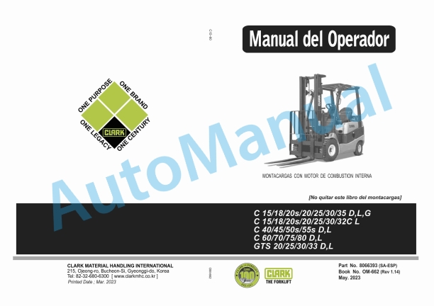 Clark C 15-35 D, L, G, C 15-32 C L, C 40-55s D, L, C 60-80 D, L, GTS 20-33 D, L Operator Manual OM-662