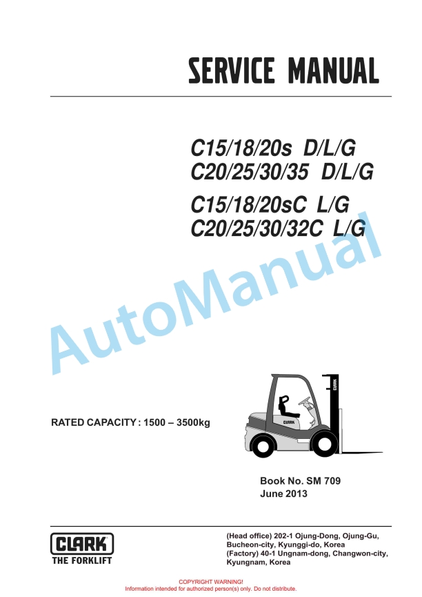 Clark C15, 18, 20s D, L, G, C20, 25, 30, 35 D, L, G, C15, 18, 20sC L, G, C20, 25, 30, 32C L, G Service Manual SM-709