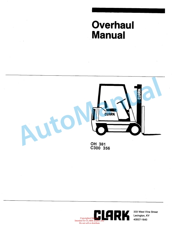 Clark C300 365 Overhaul Manual OH-381