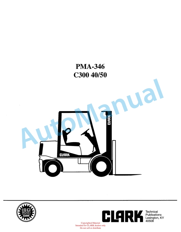 Clark C300 40, C300 50 Planned Maintenance and Adjustment Procedures Manual PMA-346