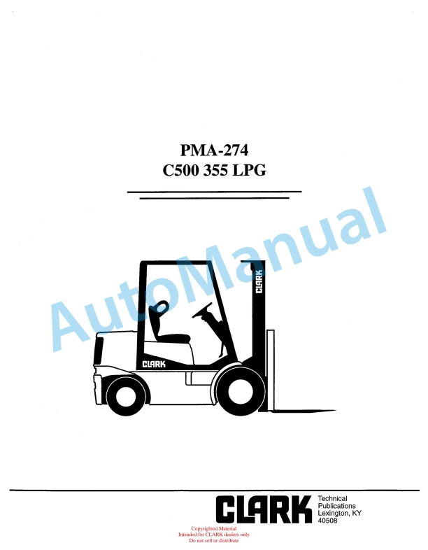 Clark C500 355 LPG Planned Maintenance and Adjustment Procedures Manual PMA-274