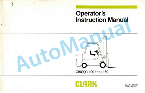 Clark C500-Y 100-150 Operator Instruction Manual OI-335