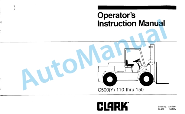 Clark C500 Y 110-150 Operator Instruction Manual OI-402