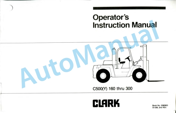 Clark C500-Y 160-300 Operator Instruction Manual OI-338