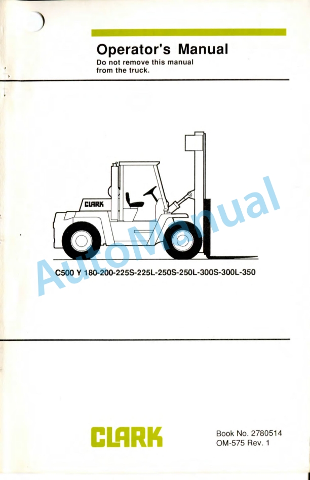 Clark C500 Y 180-200-225S-225L-250S-250L-300S-300L-350 Operator Manual OM-575