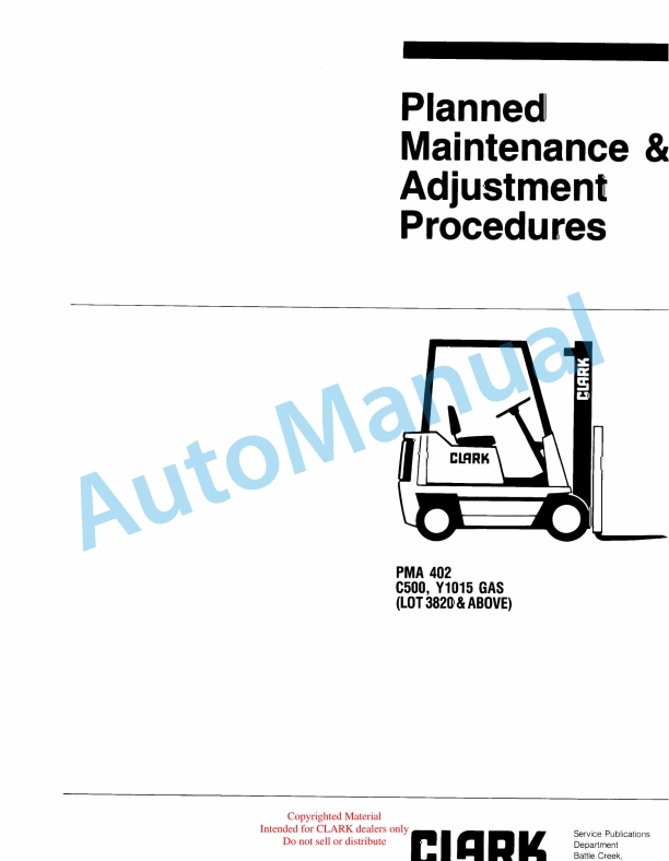 Clark C500, Y1015 Gas Planned Maintenance and Adjustment Procedures Manual PMA-402