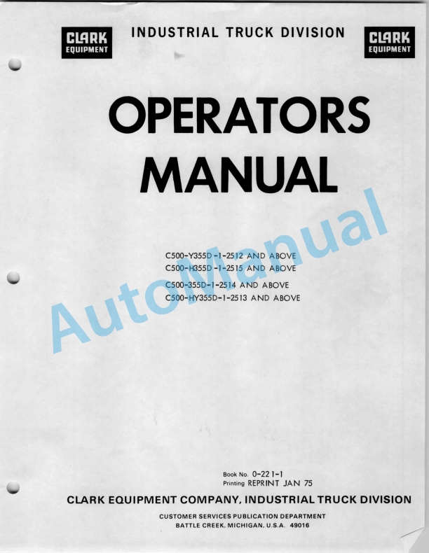 Clark C500-Y355D-1-2512, C500-H355D-1-2515, C500-355D-1-2514, C500-HY355D-1-2513 Operator Manual O-221-1