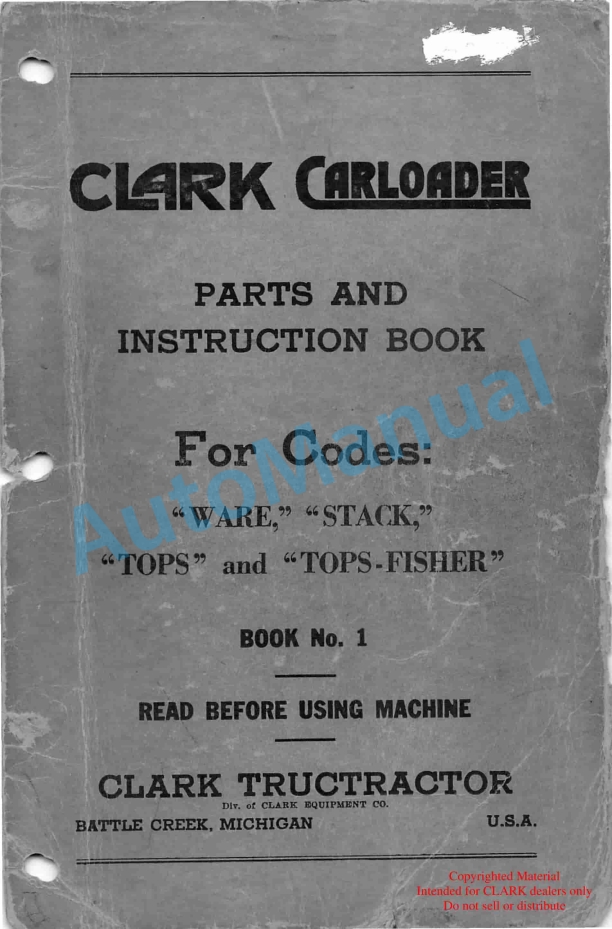 Clark Carloader For Codes Ware, Stack, Top and Top-Fisher Parts and Instruction Book