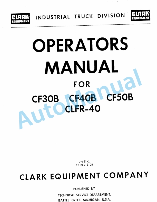 Clark CF30B, CF40B, CF50B, CLFR-40 Operator Manual O-C81-2