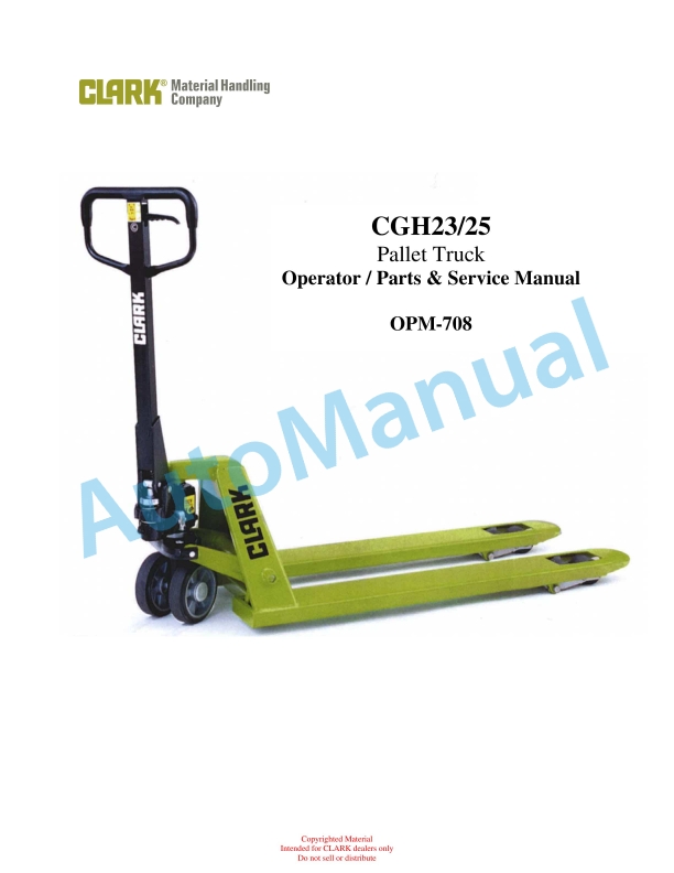 Clark CGH23, CGH25 Pallet Truck Operator, Parts and Service Manual