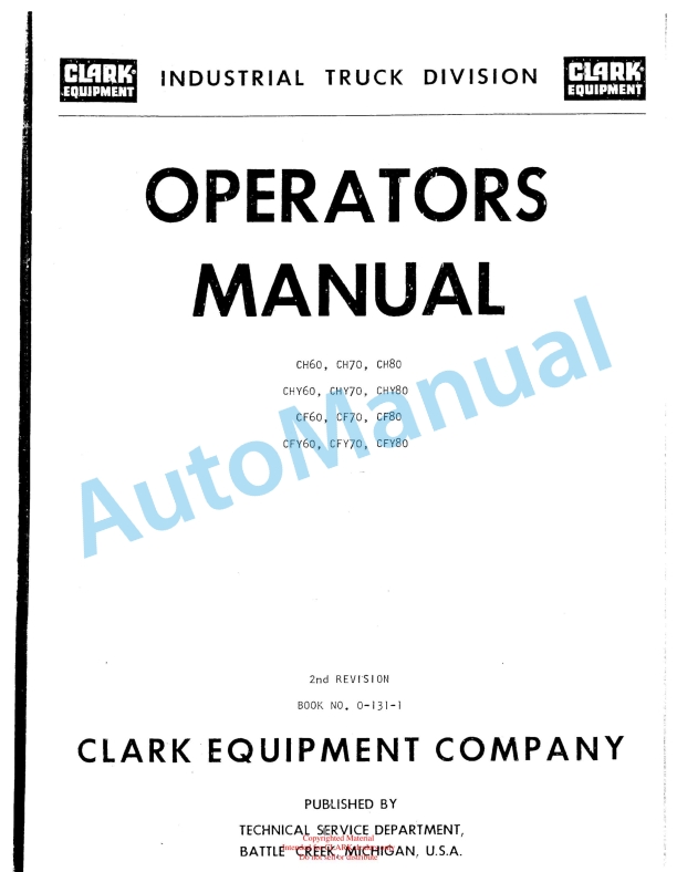 Clark CH 60, CH 70, CH 80, CHY 60, CHY 70, CHY 80, CF 60, CF 70, CF 80, CFY 60, CFY 70, CFY 80 Operator Manual