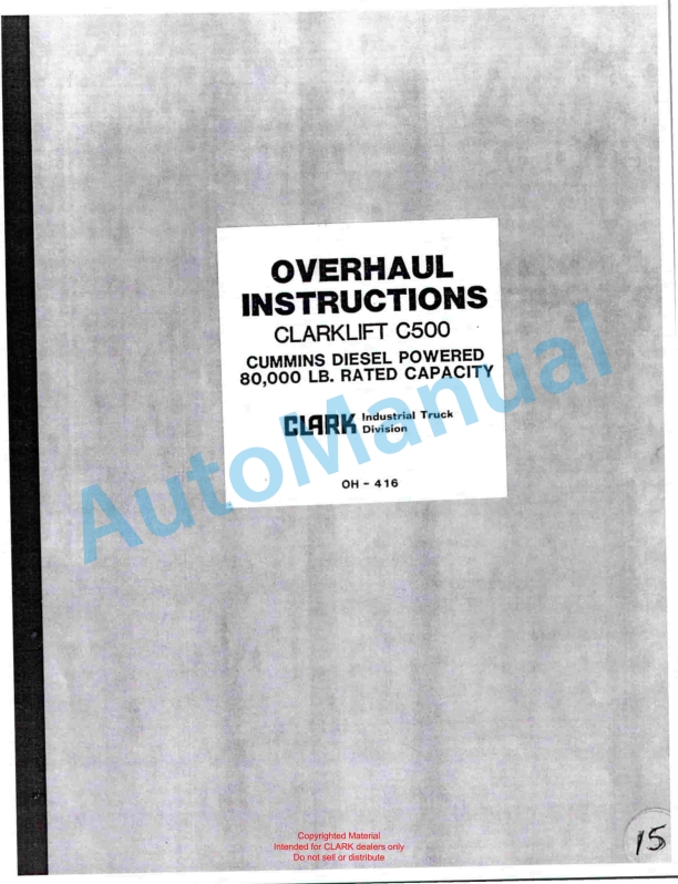 Clark Clarklift C500 Diesel Powered Overhaul Instructions OH-416