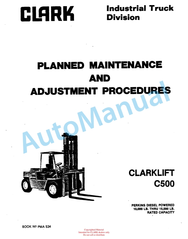 Clark Clarklift C500 Planned Maintenance and Adjustment Procedures Manual PMA-534