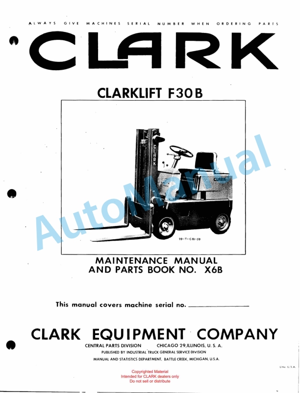 Clark Clarklift F30B Maintenance Manual and Parts Book X6B