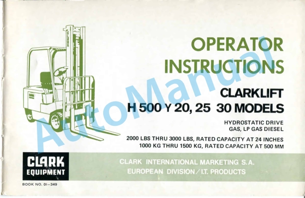 Clark Clarklift H 500 Y 20, 25, 30 Model Operator Instructions OI-349