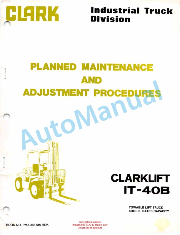 Clark Clarklift IT-40B Planned Maintenance and Adjustment Procedures Manual PMA-366