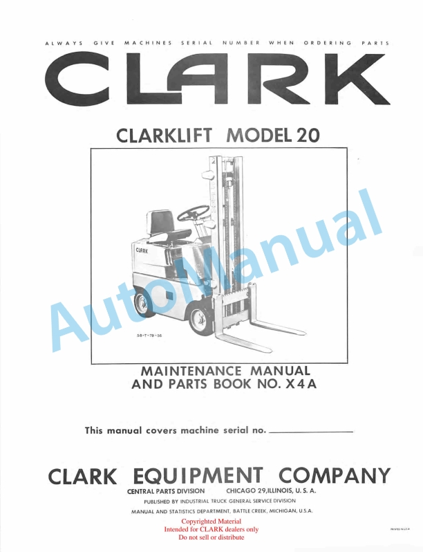 Clark Clarklift Model 20 Maintenance Manual and Parts Book X4A