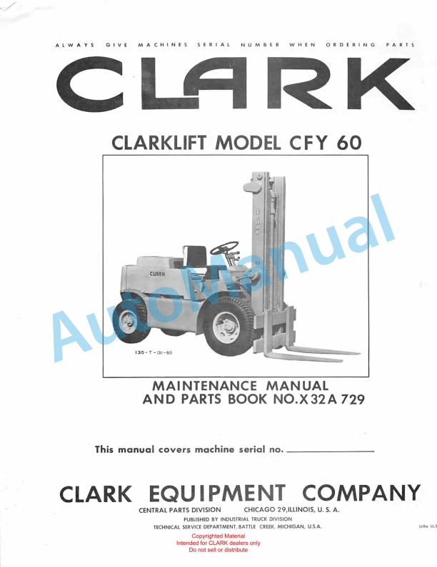 Clark Clarklift Model CFY 60 Maintenance Manual and Parts Book X32A 729