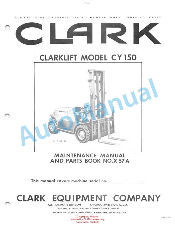 Clark Clarklift Model CY 150 Maintenance Manual and Parts Book X57A