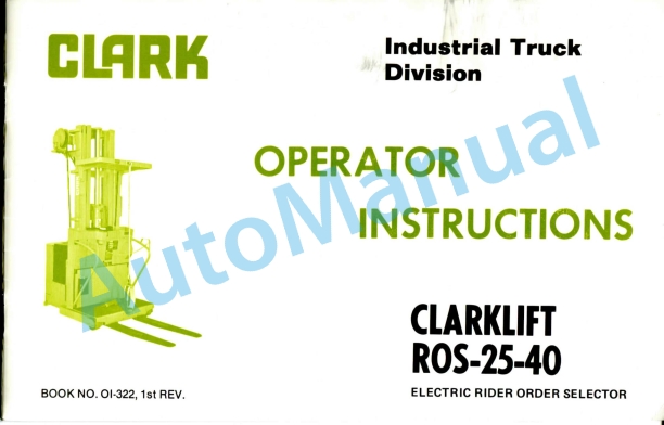 Clark Clarklift ROS-25-40 Operator Instructions OI-322