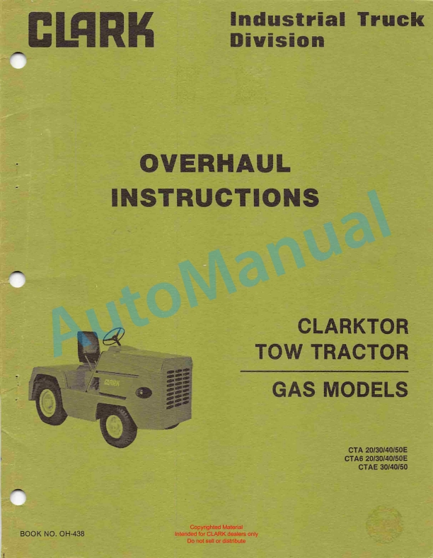 Clark Clarktor Tow Tractor Gas Model Overhaul Instructions OH-438