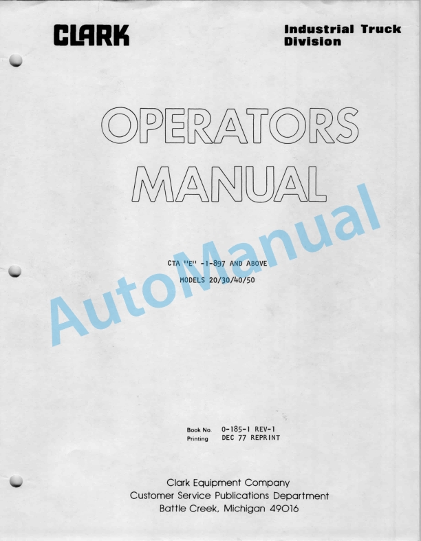 Clark CTA E-1-897 Model 20, 30, 40, 50 Operator Manual O-185-1