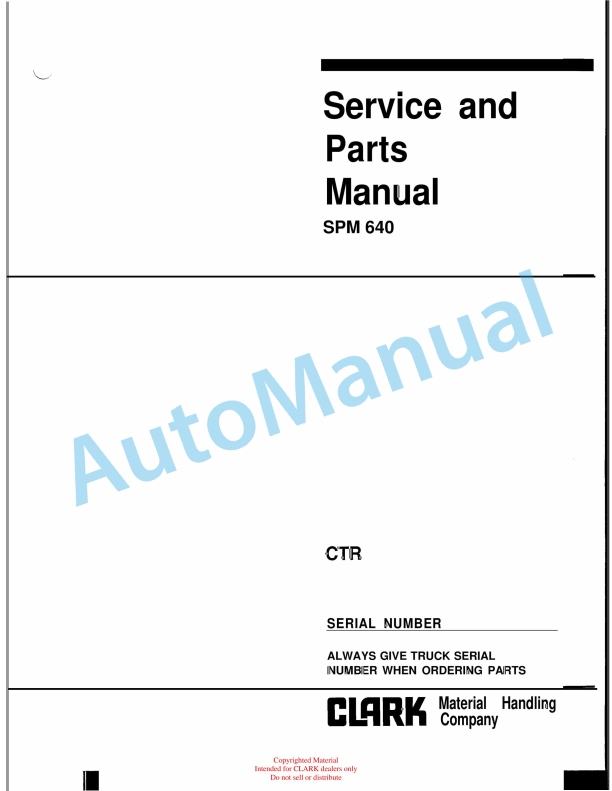 Clark CTR Service and Parts Manual SPM 640