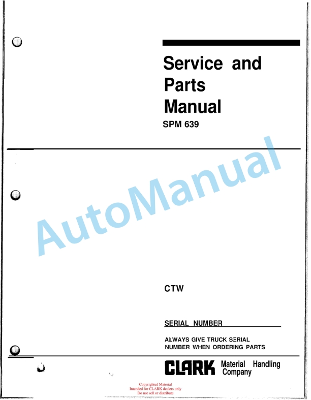 Clark CTW Service and Parts Manual SPM 639
