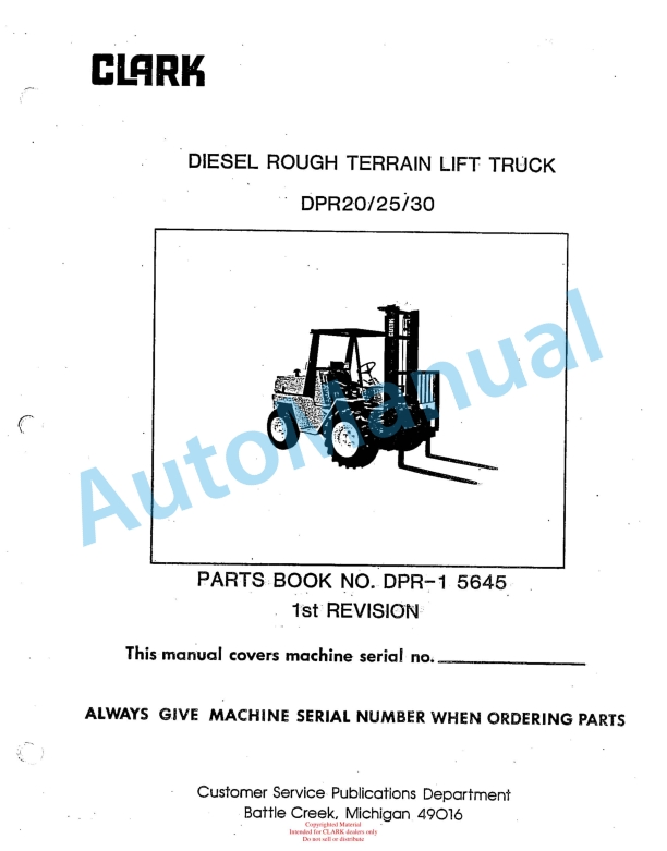Clark DPR20, DPR25, DPR30 Diesel Rough Terrain Lift Truck Parts Book DPR-1 5645 1st