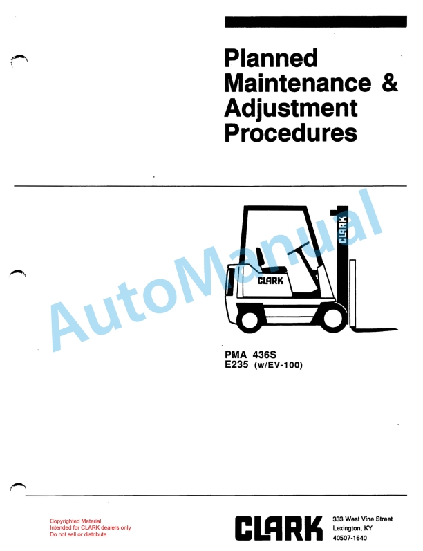 Clark E235 w-EV-100 Planned Maintenance and Adjustment Procedures Manual PMA-436S