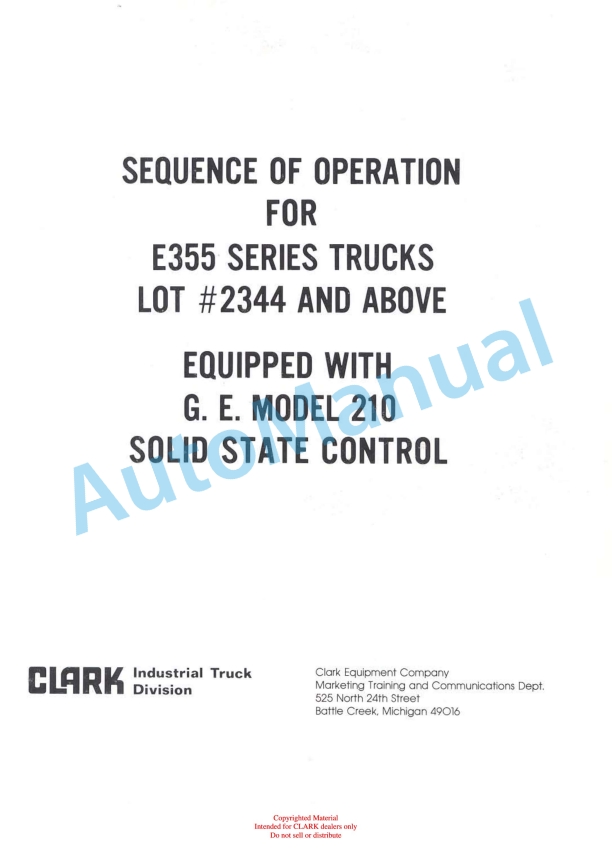 Clark E355 Series Truck Equipped With G.E. Mode 210 Solid State Control Sequence Of Operation