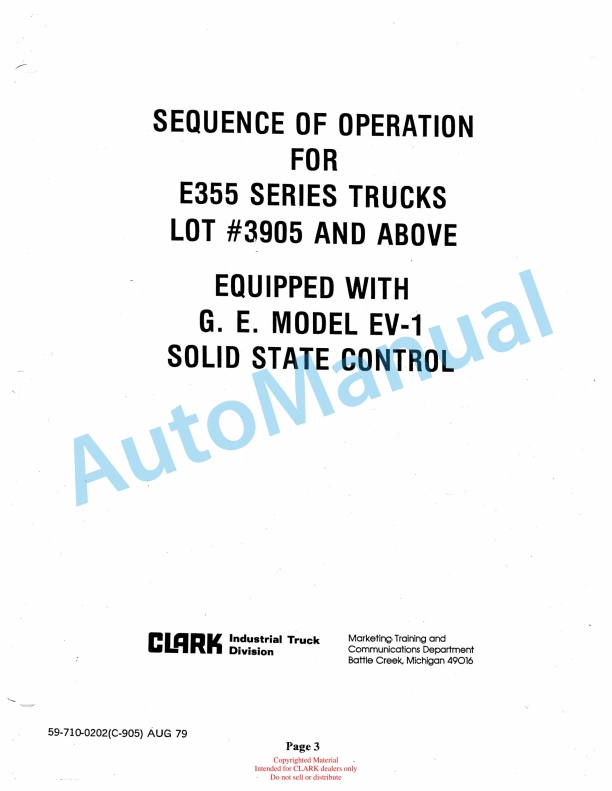 Clark E355 Series Truck Equipped With G.E. Model EV1 Solid State Control Sequence Of Operation
