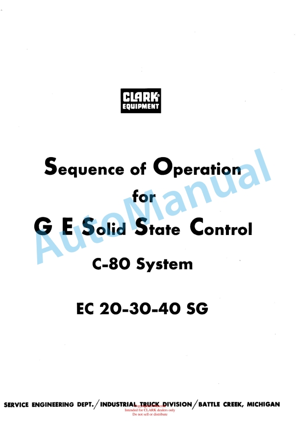 Clark EC20SG, EC30SG, EC40SG G.E. Solid State Control C-80 System Sequence Of Operation
