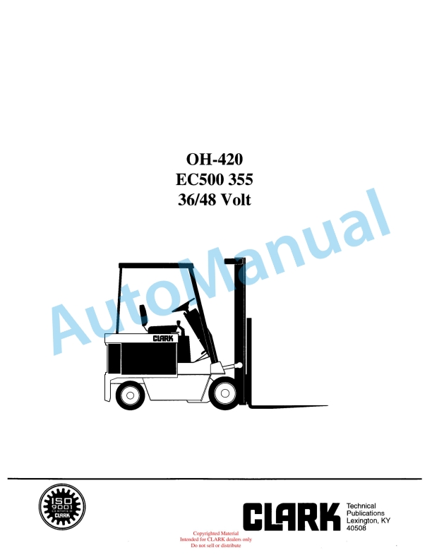 Clark EC500 355 36-48 Volt Overhaul Manual OH-420