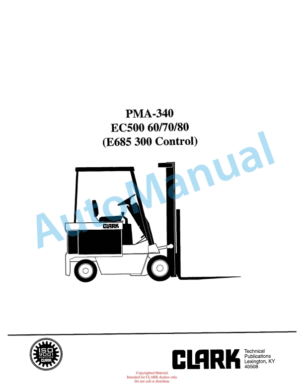 Clark EC500 60, EC500 70, EC500 80 Planned Maintenance and Adjustment Procedures Manual PMA-340