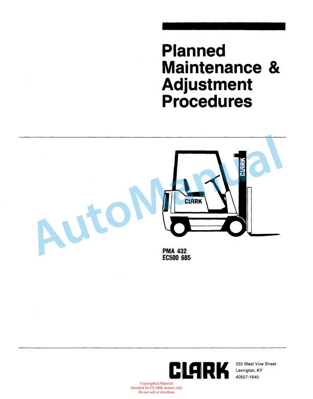 Clark EC500 685 Planned Maintenance and Adjustment Procedures Manual PMA-432