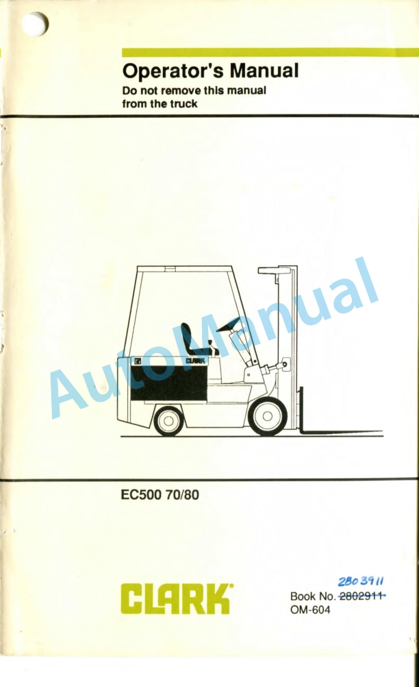 Clark EC500 70, EC500 80 Operator Manual OM-604