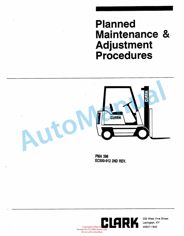 Clark EC500-912 Planned Maintenance and Adjustment Procedures Manual PMA-398