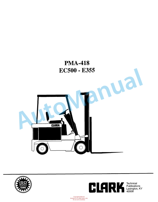 Clark EC500 - E355 Planned Maintenance and Adjustment Procedures Manual PMA-418