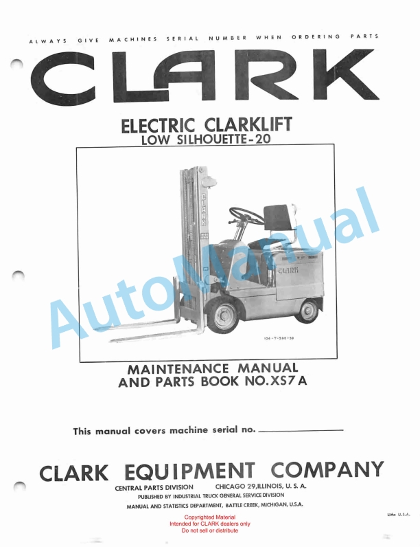 Clark Electric Clarklift Low Silhouette-20 Maintenance Manual and Parts Book XS7A