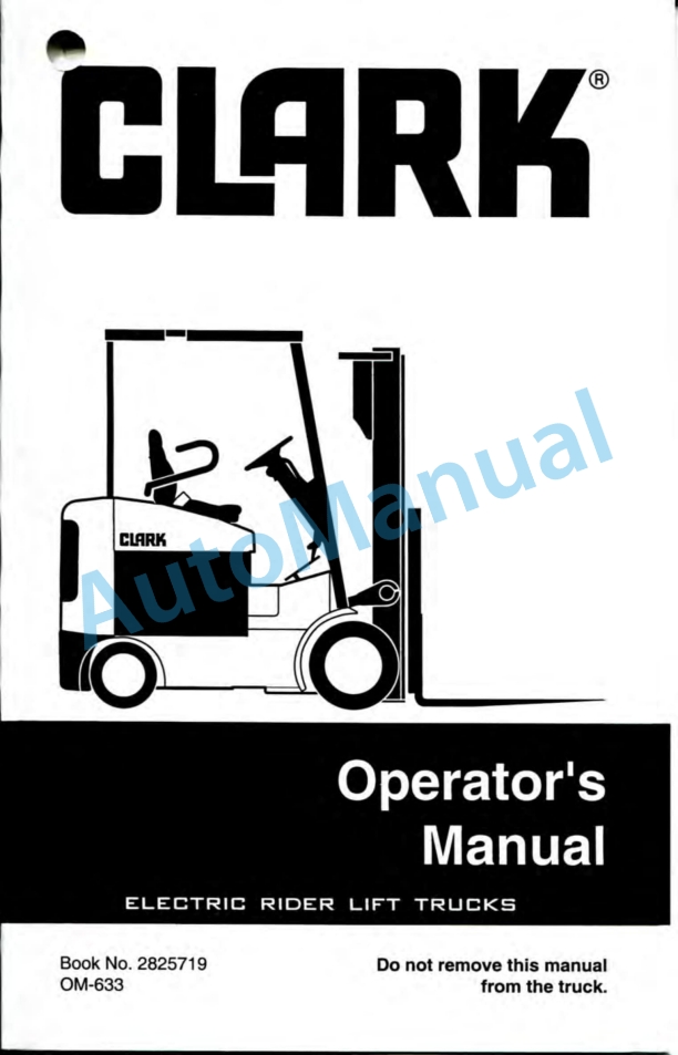 Clark Electric Rider Lift Trucks Operator Manual OM-633