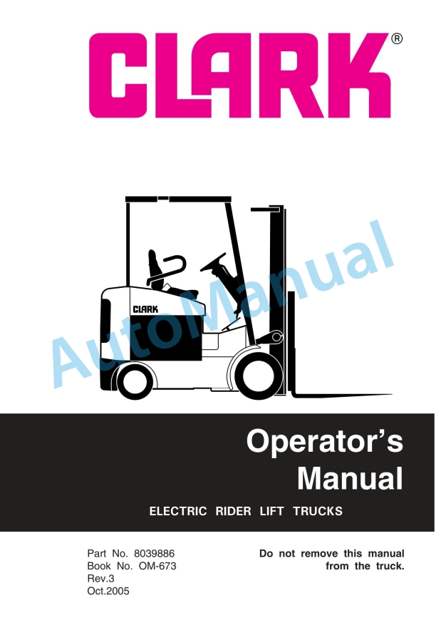 Clark Electric Rider Lift Trucks Operator Manual OM-673
