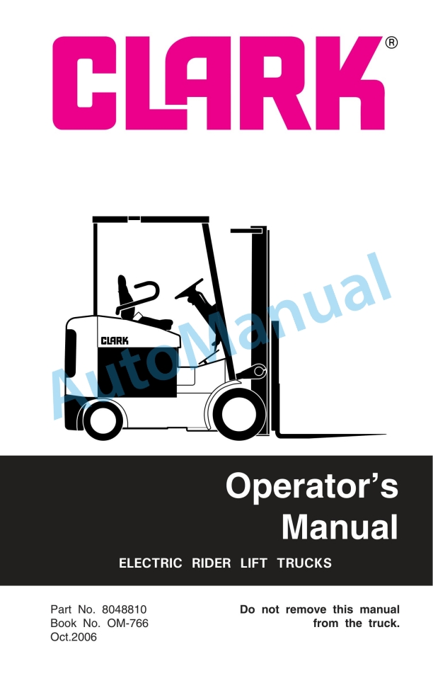 Clark Electric Rider Lift Trucks Operator Manual OM-766