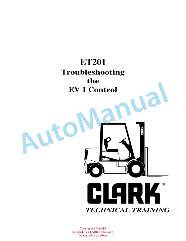 Clark ET201 Troubleshooting the EV 1 Control Technical Training