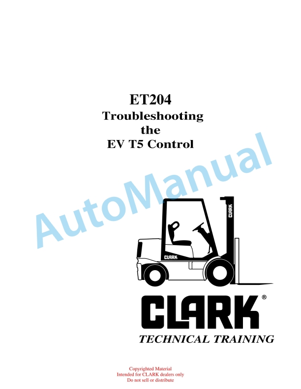 Clark ET204 Troubleshooting the EV T5 Control Technical Training