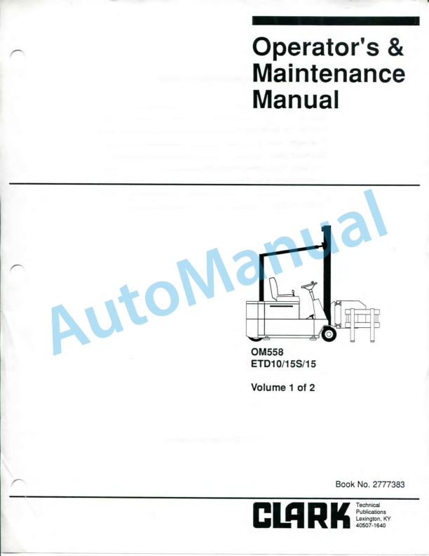 Clark ETD10, ETD15S, ETD15 Operator and Maintenance Manual OM-558