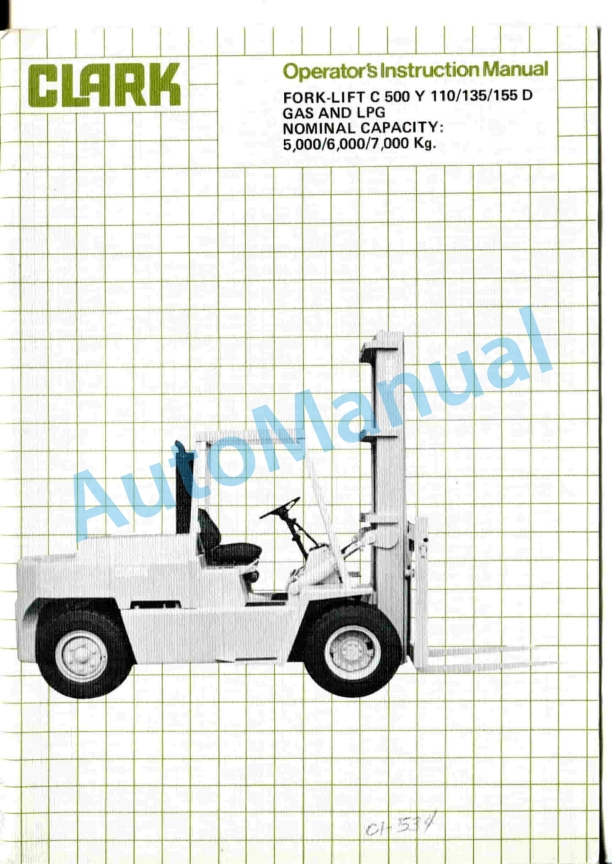 Clark Fort Lift C 500 Y 110, 135, 155 D Gas and LPG Operator Instruction Manual OI-534