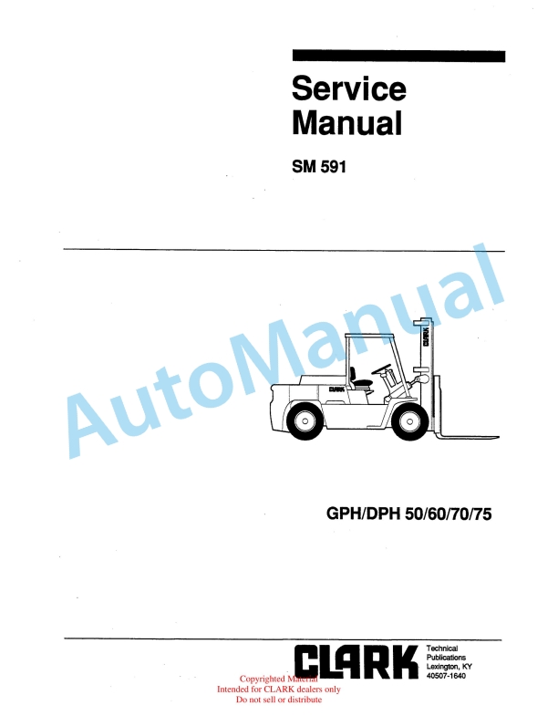 Clark GPH, DPH 50, 60, 70, 75 Service Manual SM-591