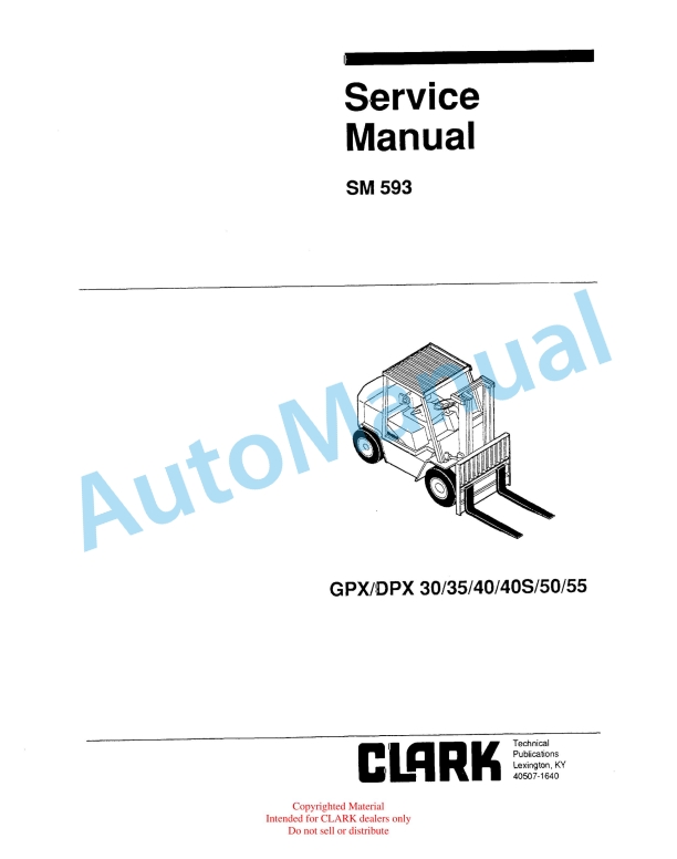 Clark GPX, DPX 30, 35, 40, 40S, 50, 55 Service Manual SM-593