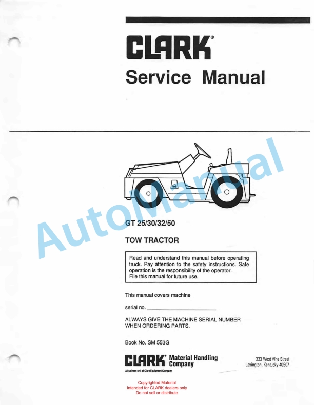 Clark GT 25, 30, 32, 50 Tow Tractor Service Manual SM-553G